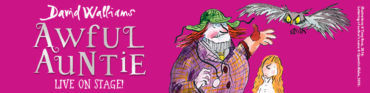 David Walliams’ Awful Auntie in New Brighton