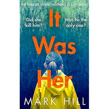 Mark Hill It WasHer Book Review